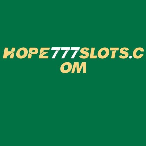 Logo da HOPE777SLOTS